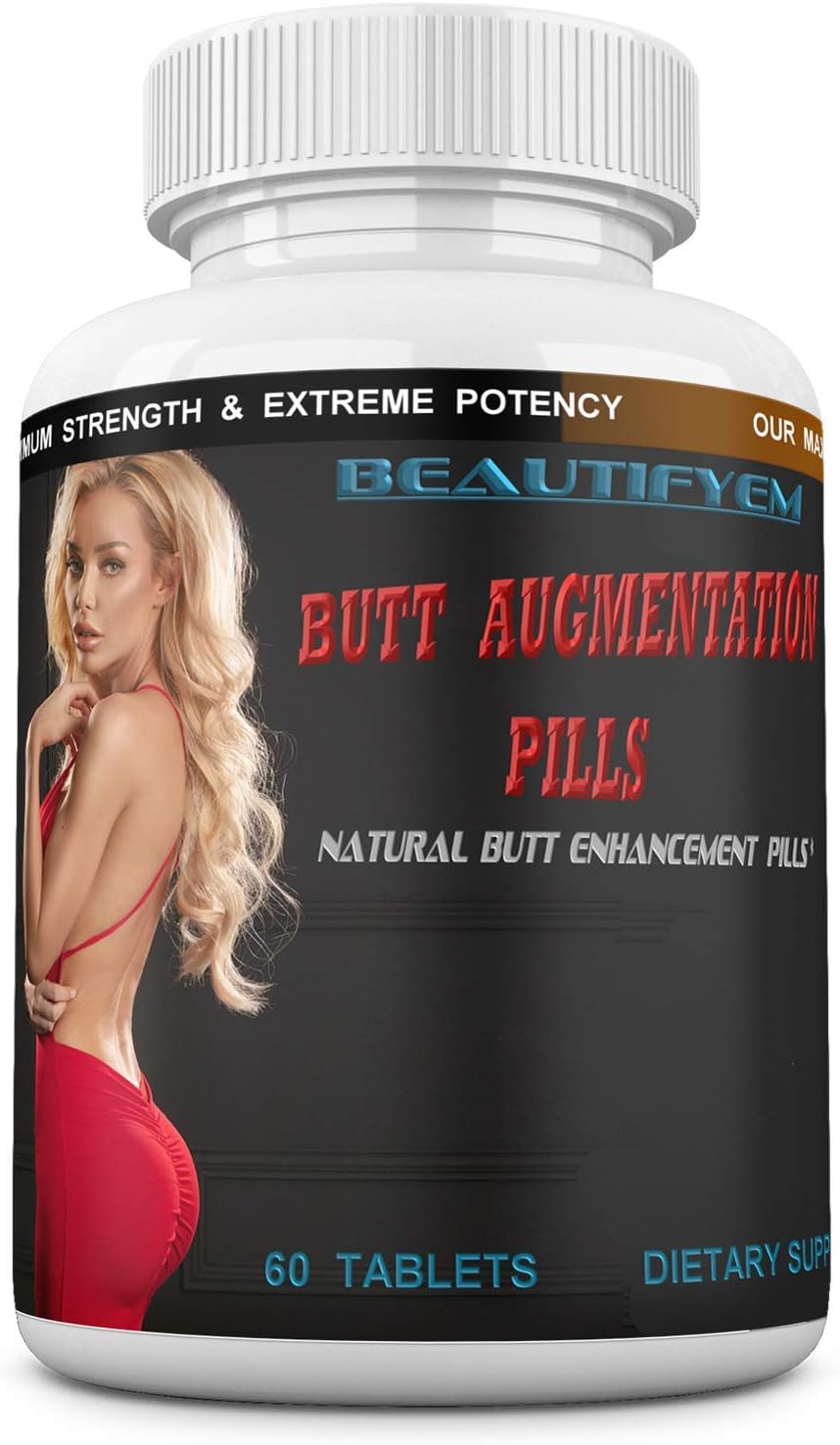 Butt Augmentation Pills Booty Enlargement